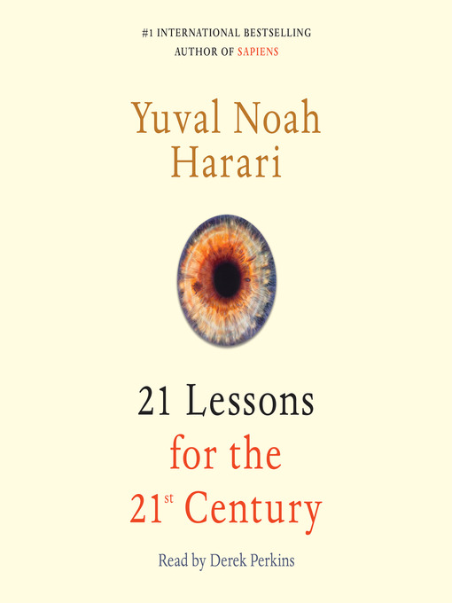 Title details for 21 Lessons for the 21st Century by Yuval Noah Harari - Available
